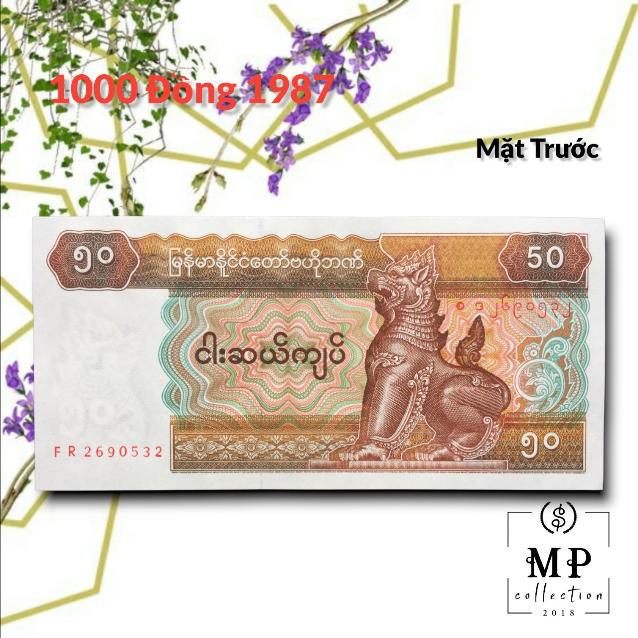 Tờ tiền xưa Myanmar 50 Kyats quốc gia Đông Nam Á , Mới 100% UNC.