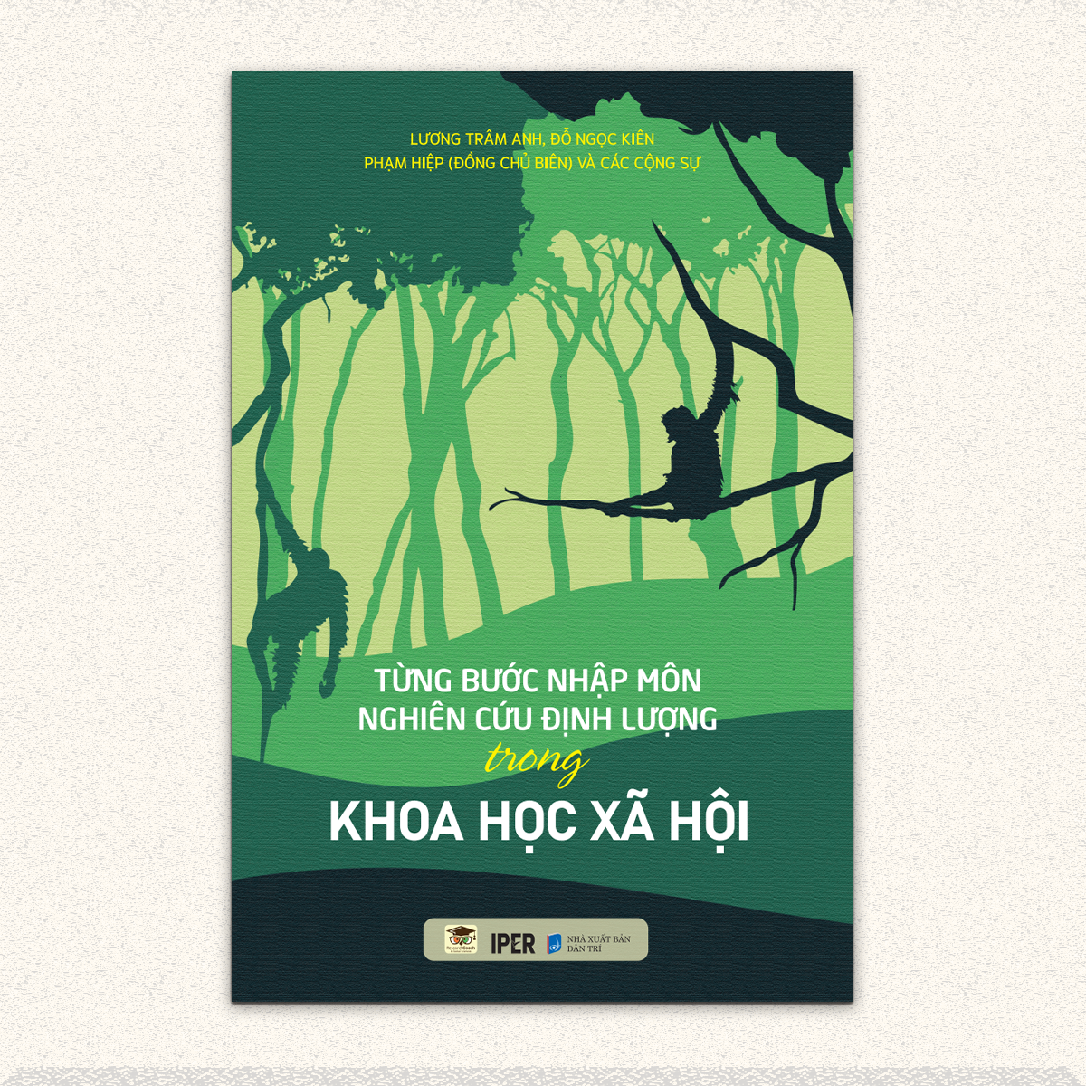 Sách TỪNG BƯỚC NHẬP MÔN NGHIÊN CỨU ĐỊNH LƯỢNG TRONG KHOA HỌC XÃ HỘI
