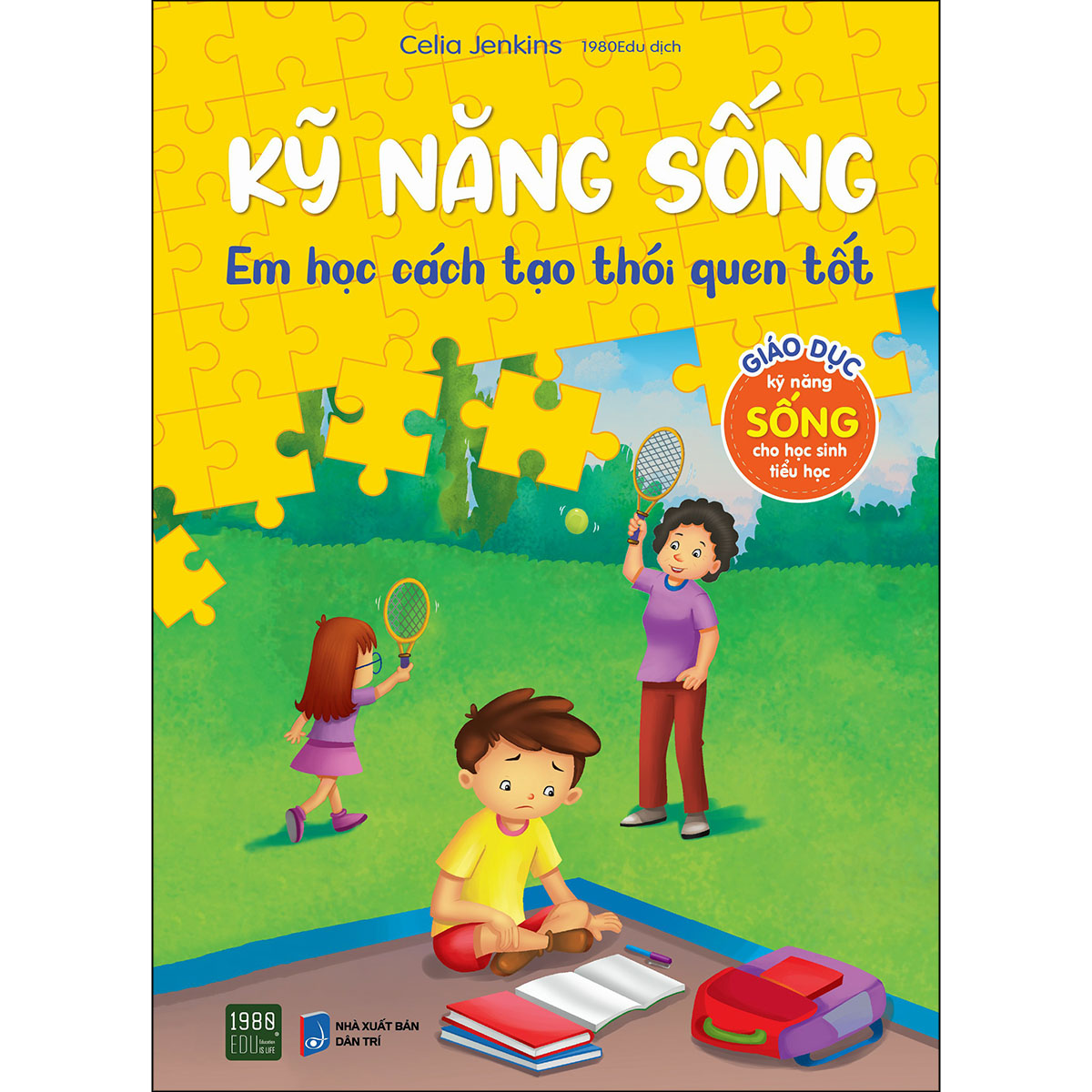 Kỹ Năng Sống - Em Học Cách Tạo Thói Quen Tốt