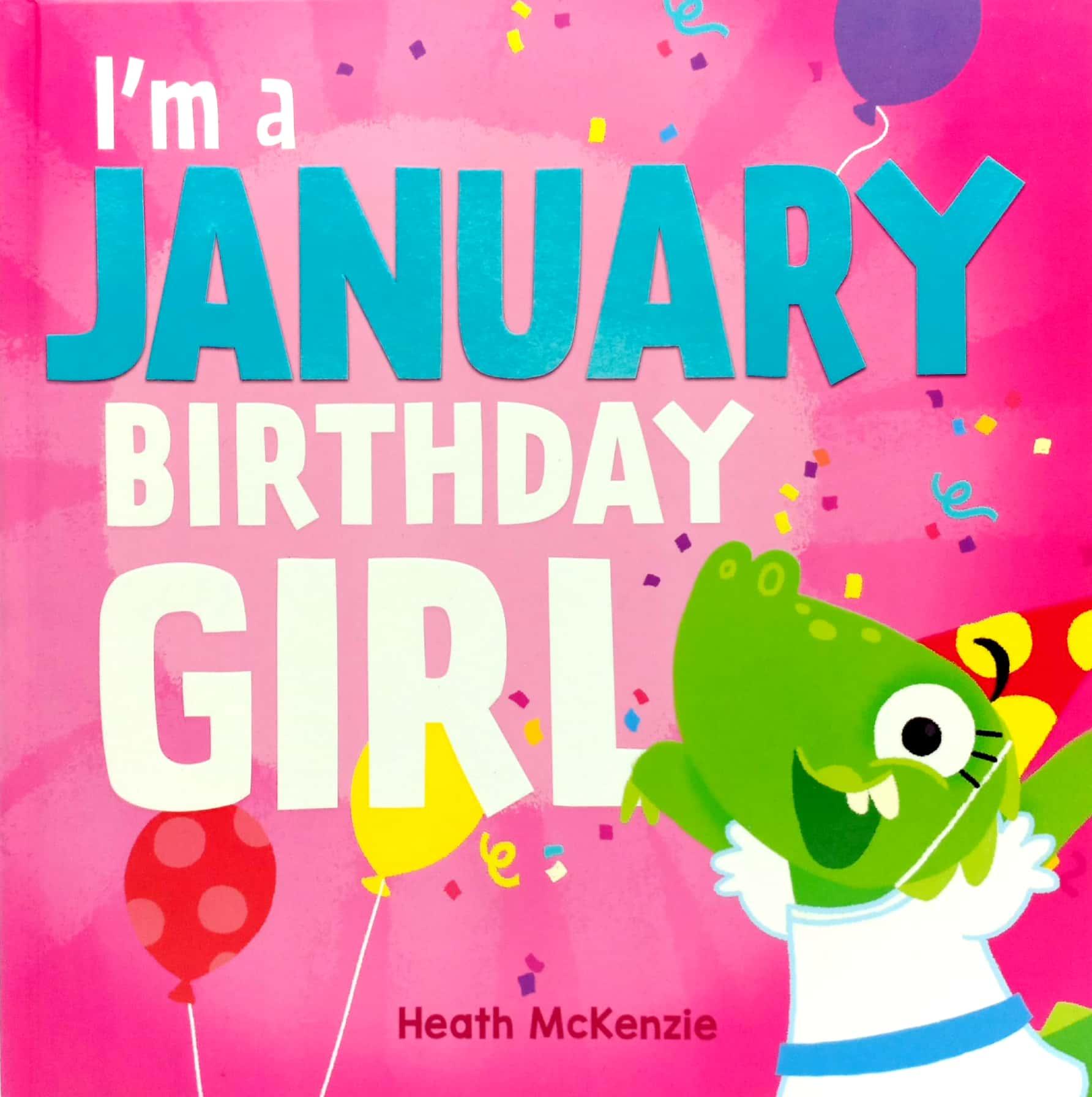 I'm A January Birthday Girl