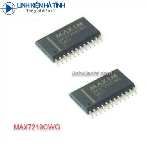 IC Điều Khiển LED MAX7219CWG MAX7219C MAX7219 7219 SSOP-24 mới