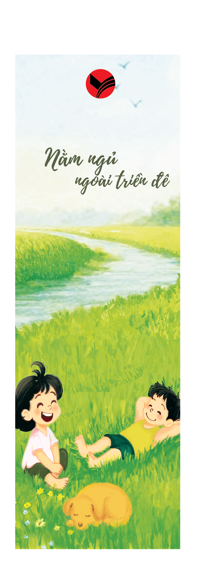 Sách NẰM NGỦ NGOÀI TRIỀN ĐÊ
