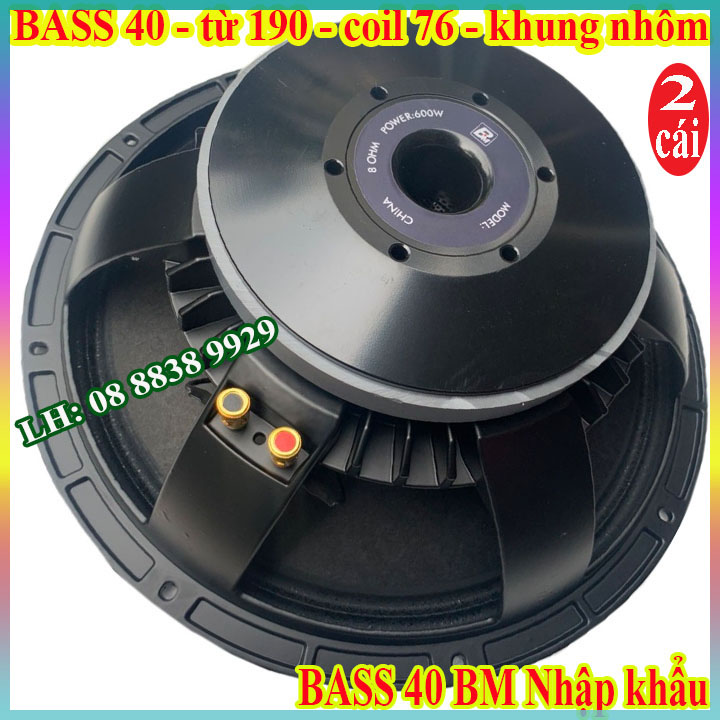 CẶP CỦ LOA BASS 40 BM TỪ 190 COIL 76 NHẬP KHẨU CAO CẤP - MÀNG SƠN CHỐNG NƯỚC - GIÁ 2 CHIẾC