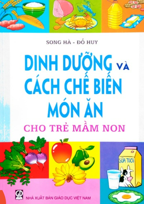 Sách - Dinh Dưỡng và Cách Chế Biến Món Ăn cho Trẻ Mầm non (DN)