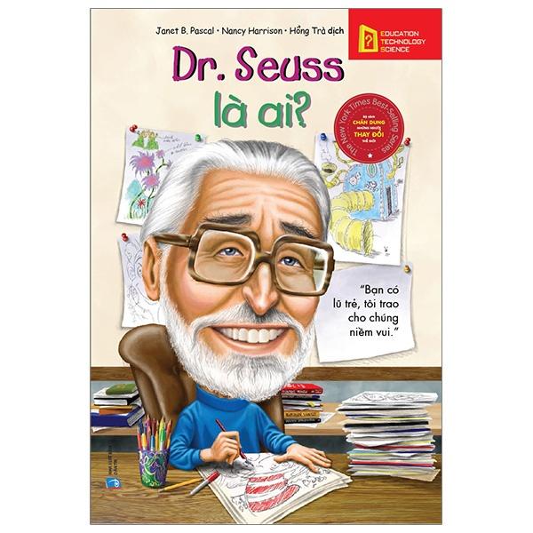 Bộ Chân Dung Những Người Thay Đổi Thế Giới: Dr. Seuss Là Ai? - Bản Quyền