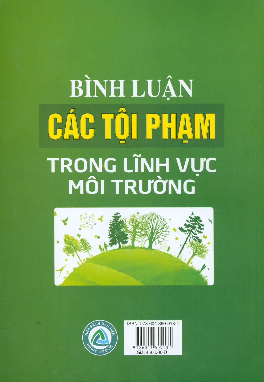 Bình Luận Các Tội Phạm Trong Lĩnh Vực Môi Trường (Sách chuyên khảo)