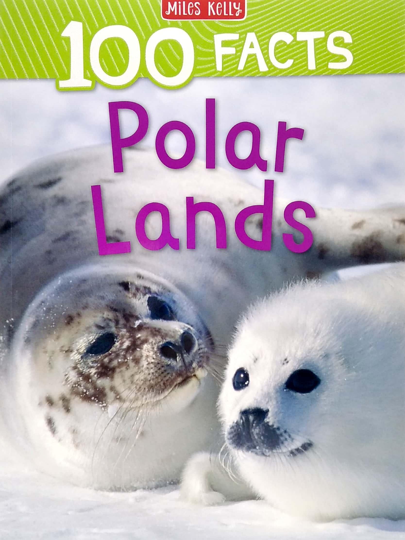 100 Facts Polar Lands