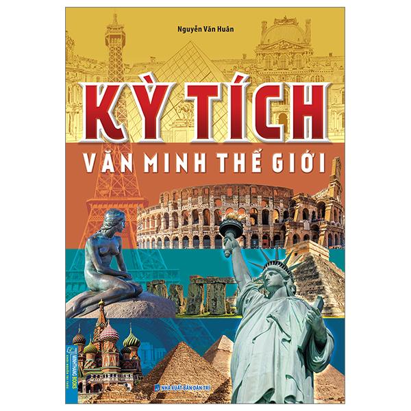 Kỳ Tích Văn Minh Thế Giới