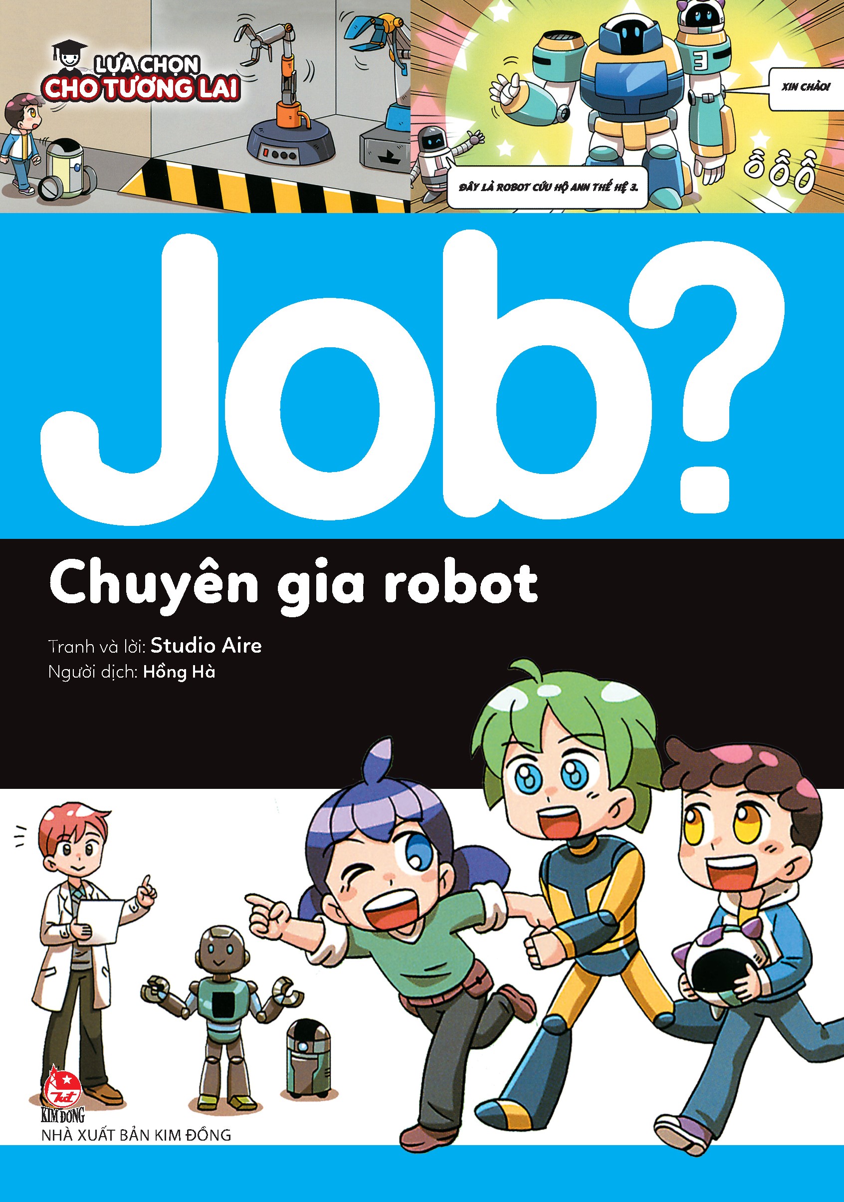 Lựa Chọn Cho Tương Lai JOB? - Chuyên Gia Robot