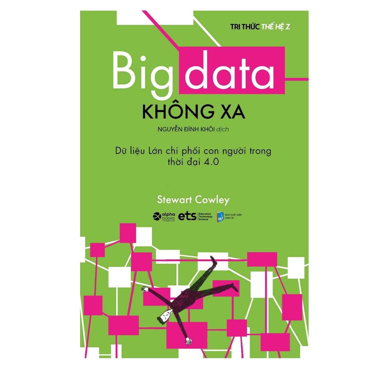 Combo Tri Thức Thế Hệ Z: Big Data Không Xa + Toán Không Hề Ngán + Tâm Trí Thật Phi Lý + Tiền Quả Thật Phiền