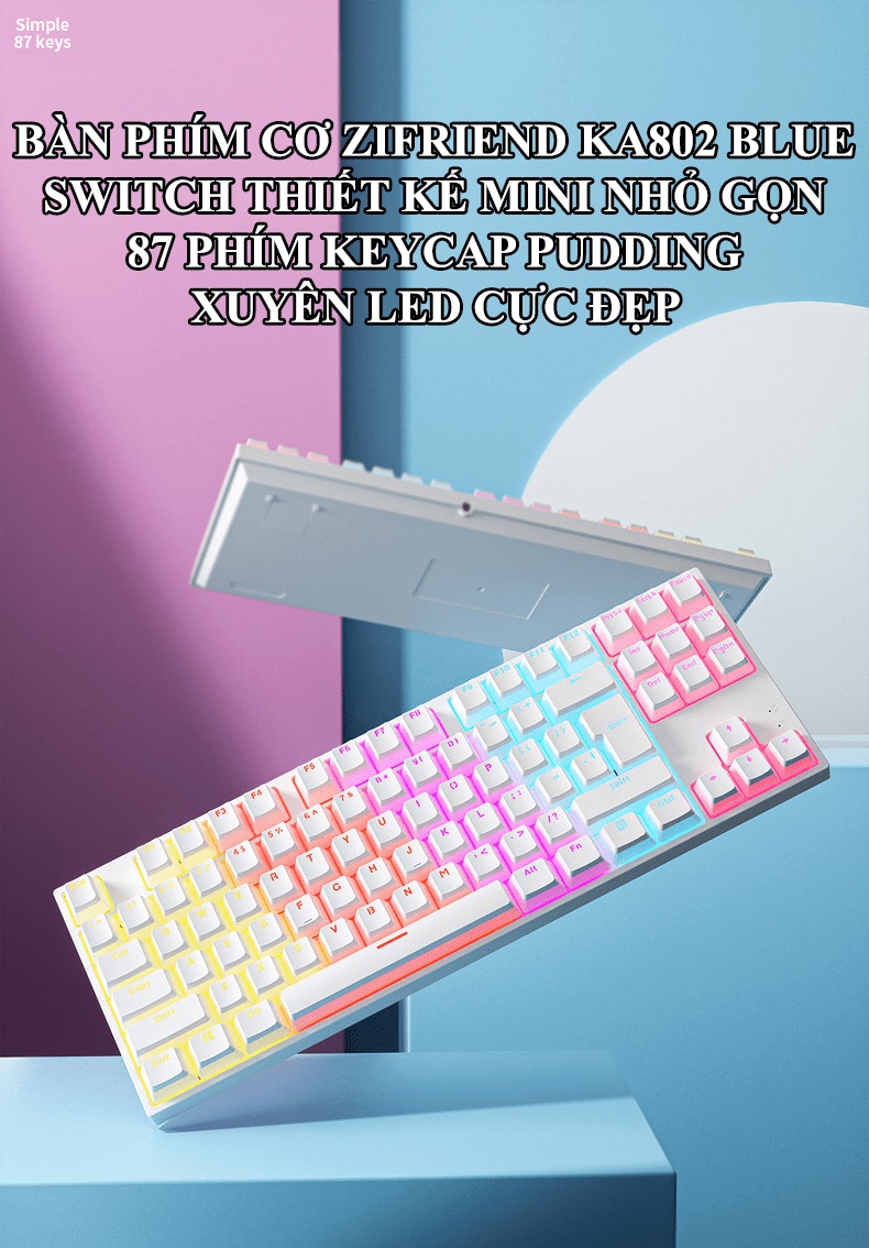 Bàn phím cơ ZIFRIEND KA802T sử dụng Blue Switch thiết kế mini nhỏ gọn chỉ 87 phím với keycap pudding xuyên led cực đẹp - HN - HÀNG CHÍNH HÃNG