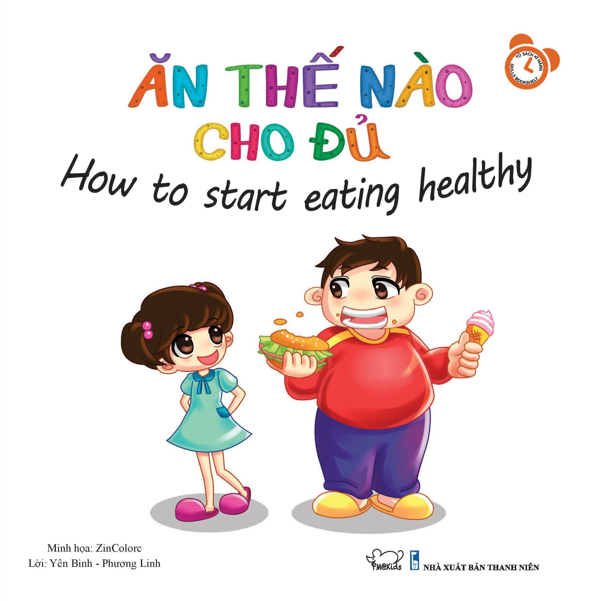Bộ Kỹ Năng Trong Sinh Hoạt I - Ăn Thế Nào Cho Đủ - How To Eat Healthy (Song Ngữ Việt - Anh)