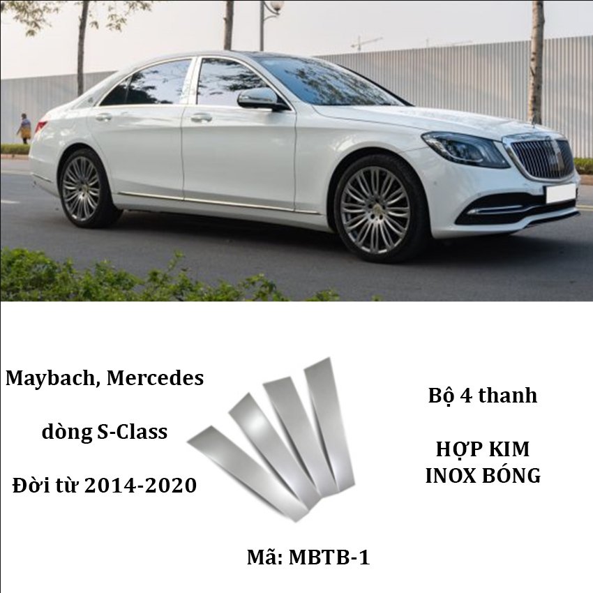 Bộ 6 thanh  và Bộ 4 thanh nẹp  cột B cánh cửa xe ô tô Maybach, Mercedes dòng S-Class đời từ 2014-2020