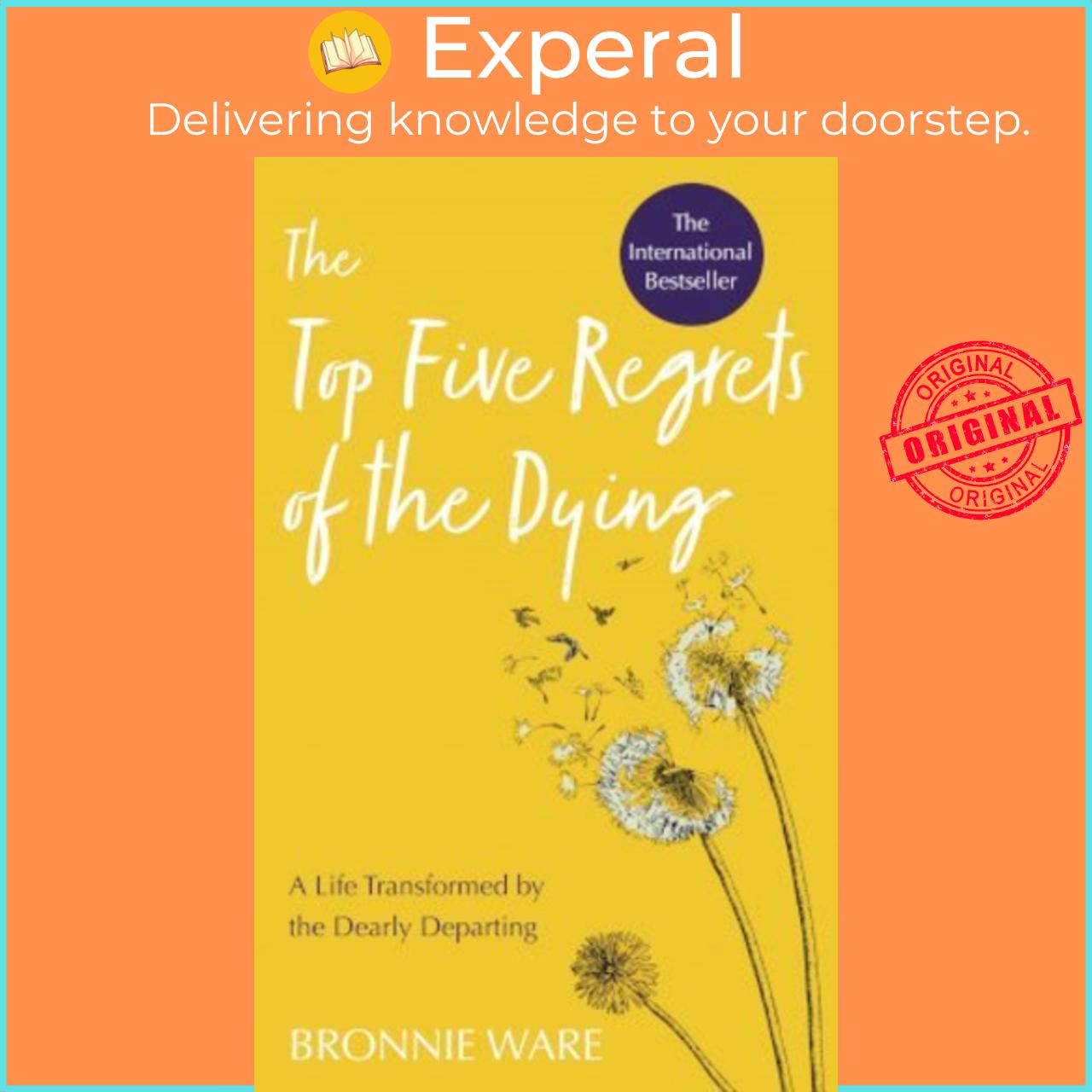 Sách - Top Five Regrets of the Dying  A Life Transformed by the Dearly Departin by Bronnie Ware UK edition, paperback