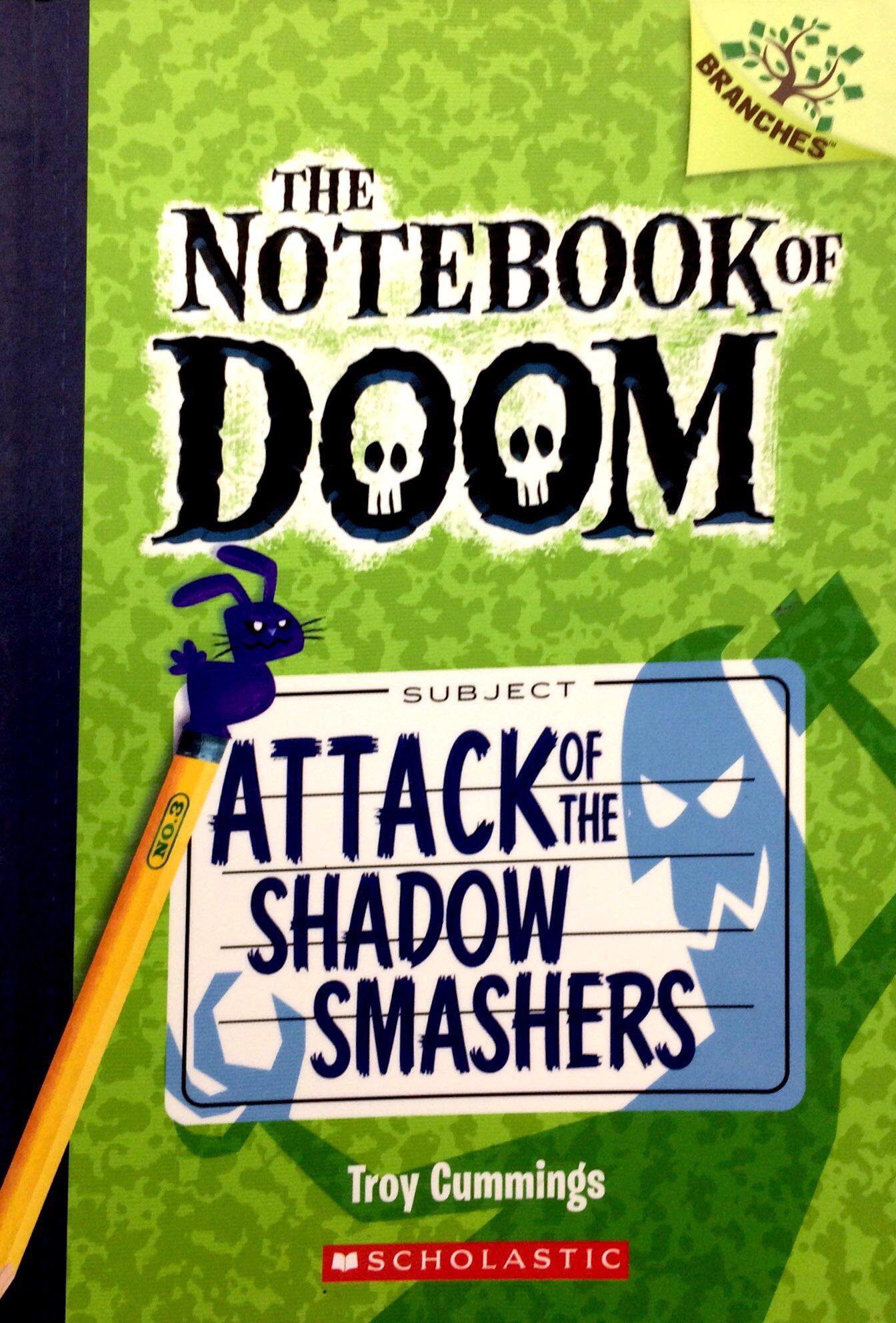 Sách ngoại văn: The Notebook of Doom: Number 3: Attack of the Shadow Smashers