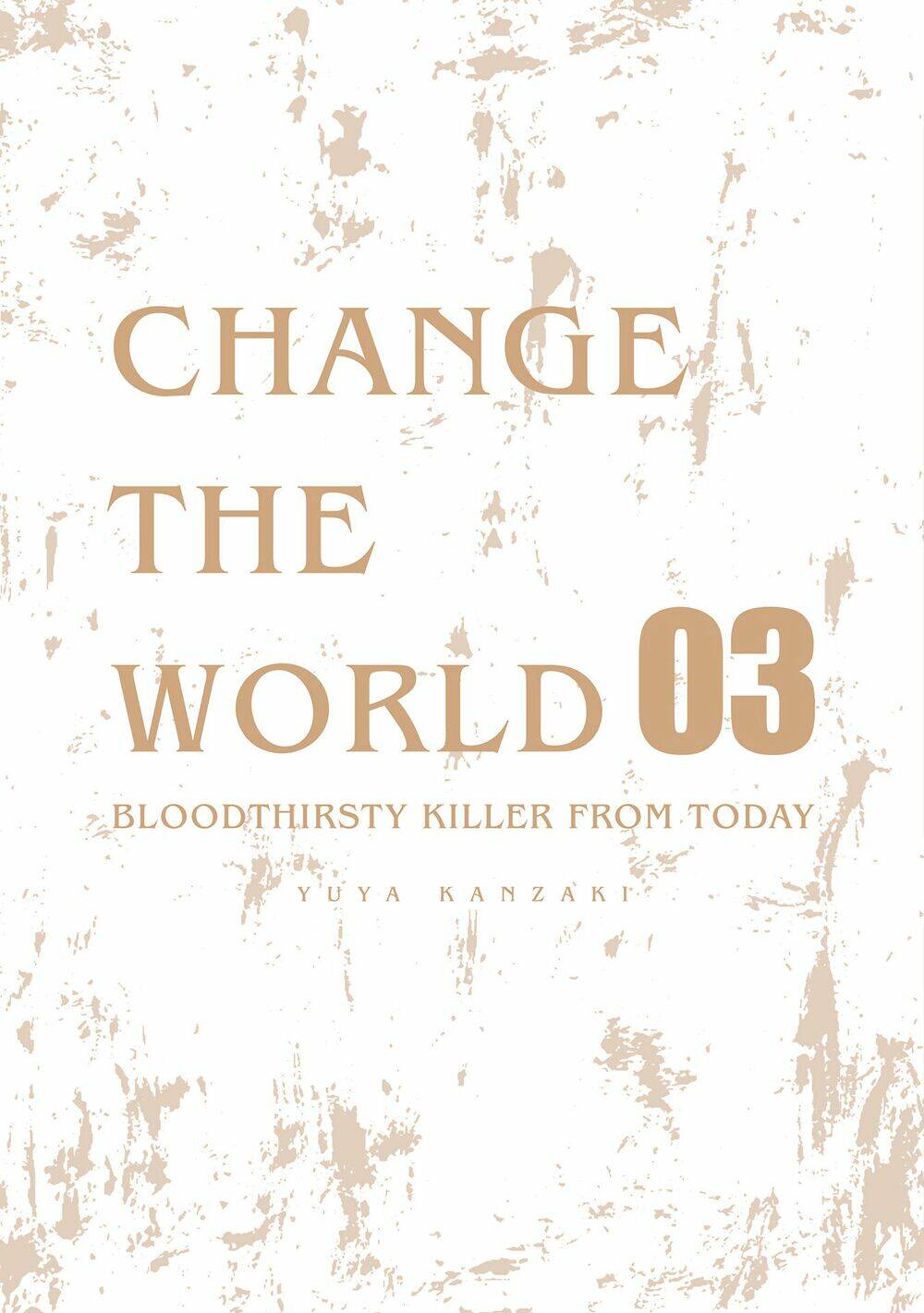 change the world chapter 32.5 3