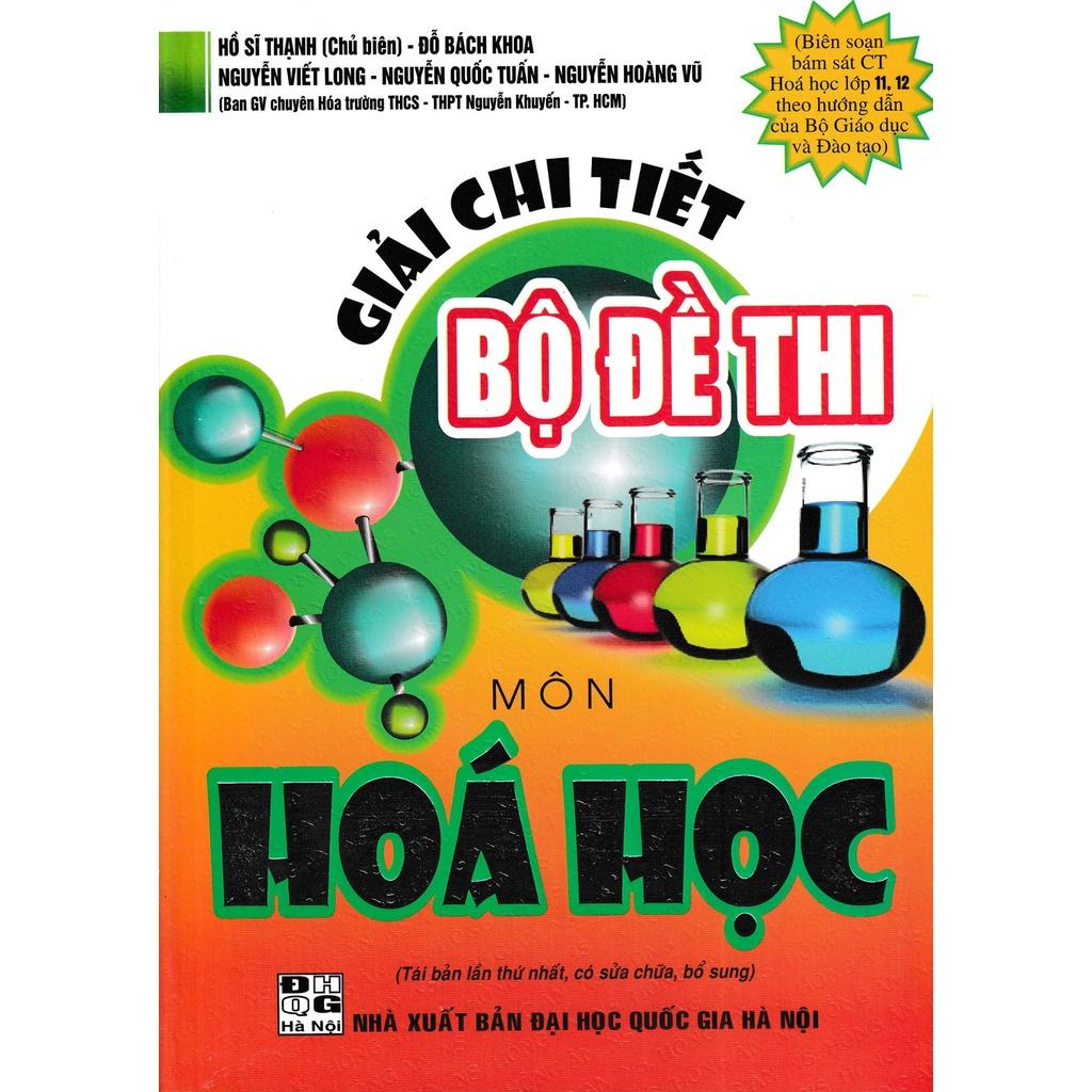 Sách-Giải Chi Tiết Bộ Đề Thi Môn Hóa Học