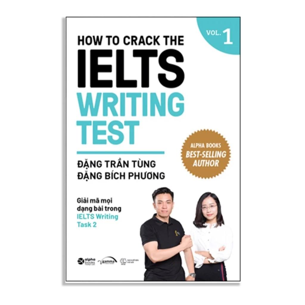 Sách - How To Crack The Ielts Writing Test - Vol. 1 - Alphabooks - BẢN QUYỀN