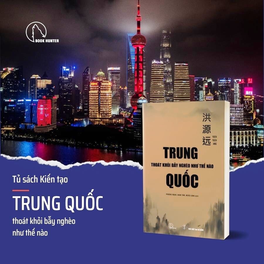 Trung Quốc Thoát Khỏi Bẫy Nghèo Như Thế Nào (Sách Kinh Tế Học)