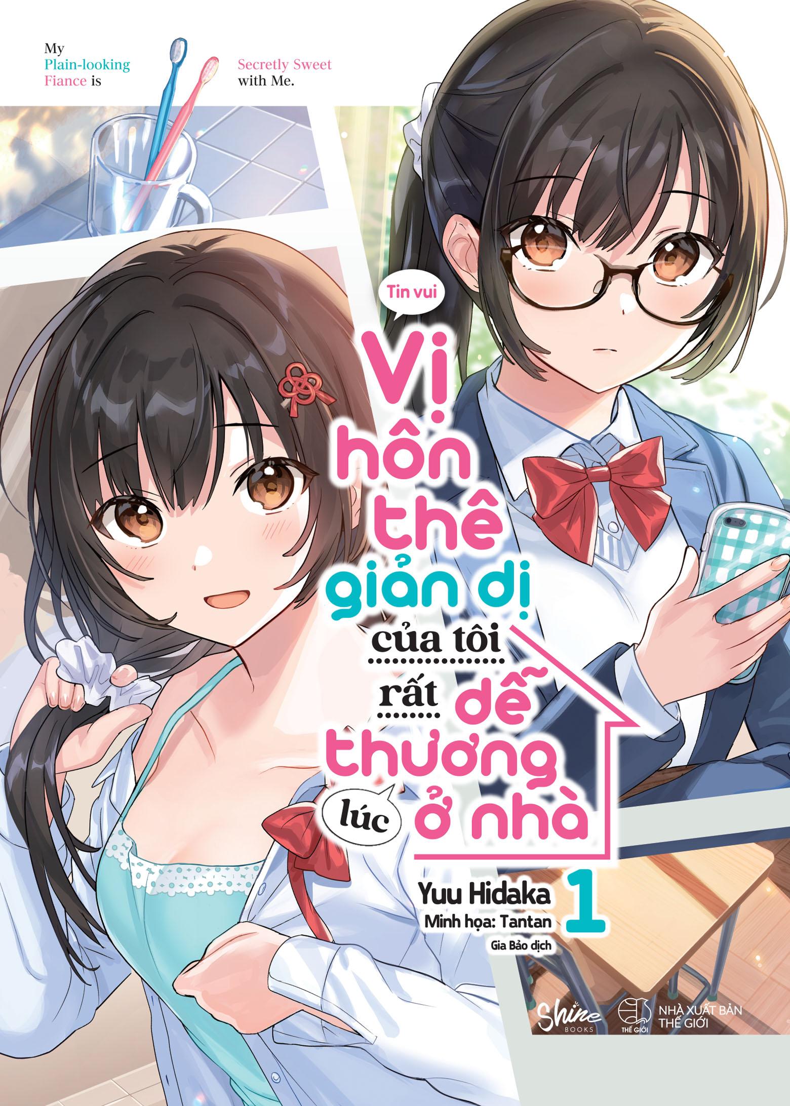 Sách - Vị Hôn Thê Giản Dị Của Tôi Rất Dễ Thương Lúc Ở Nhà - Tập 1 - Tặng Kèm Bookmark Hai Mặt