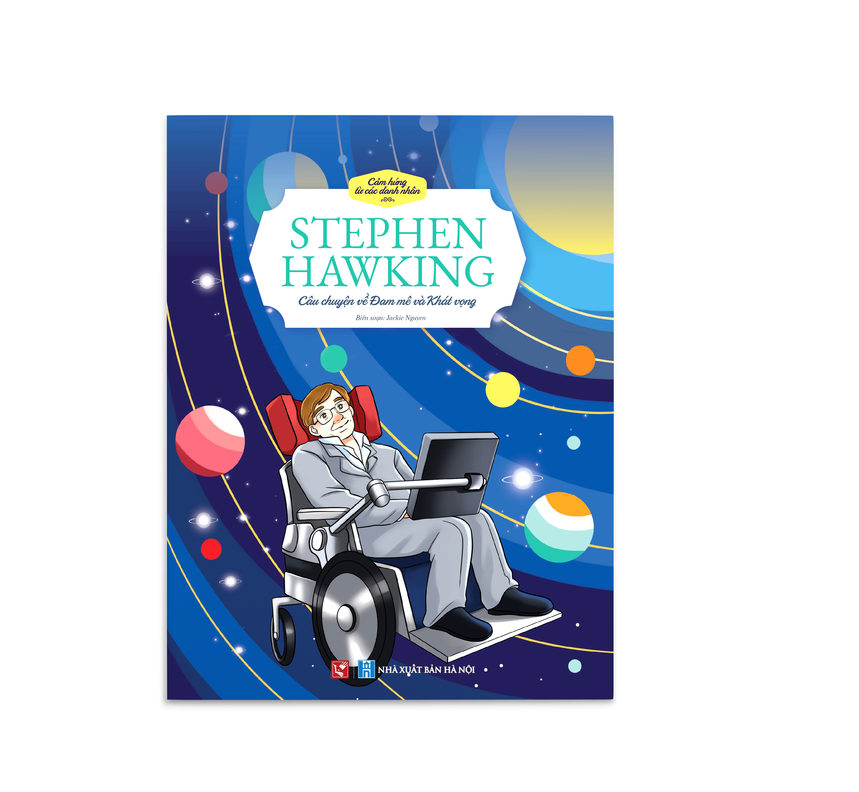 Cảm hứng Danh nhân Thế giới (Edison, Marie Curie, Galileo, Washington, Hawking)