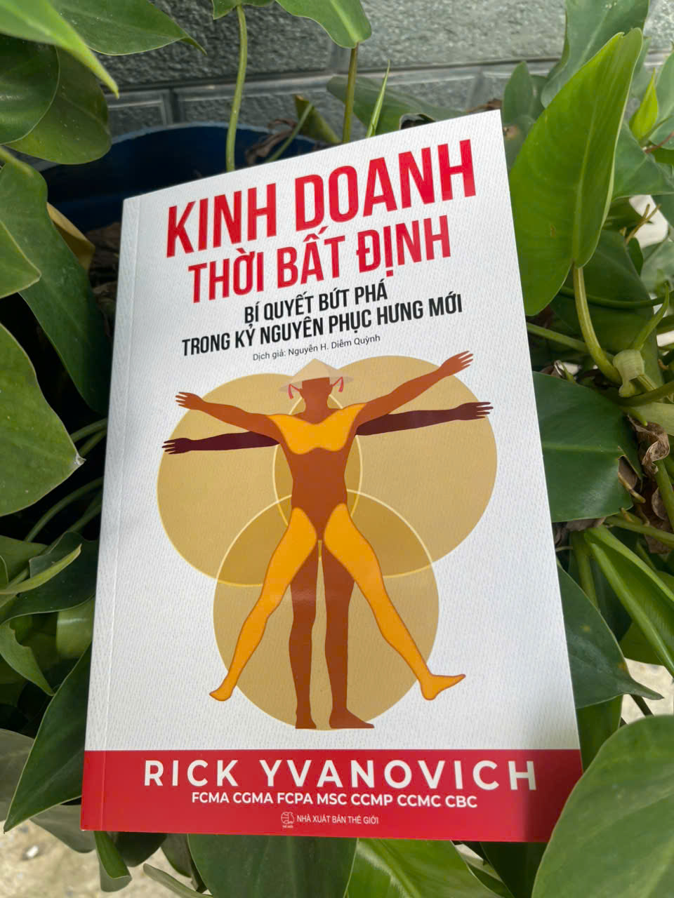 Kinh Doanh Thời Bất Định – Rick Yvanovich –  ( Tặng Kèm Sổ Tay Xương Rồng ) - Phục Hưng Books