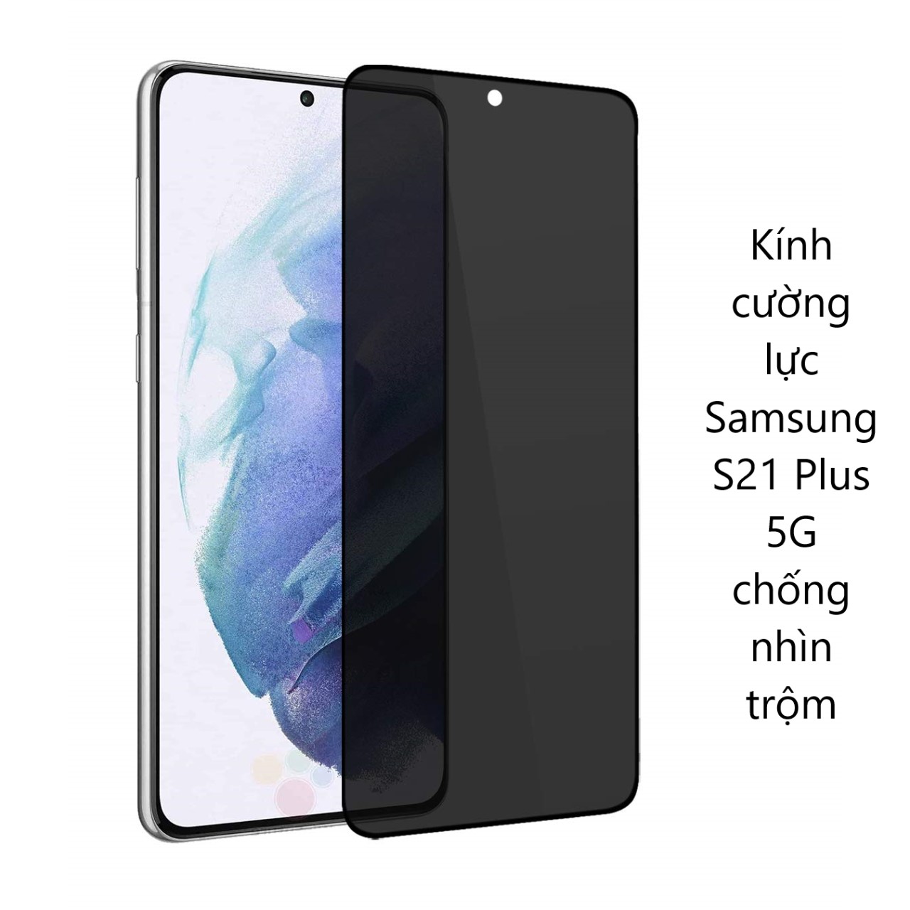 Kính cường lực Chống nhìn trộm SAMSUNG S10 S20 S21 S22 S23 FE Plus Lite 5G 4G