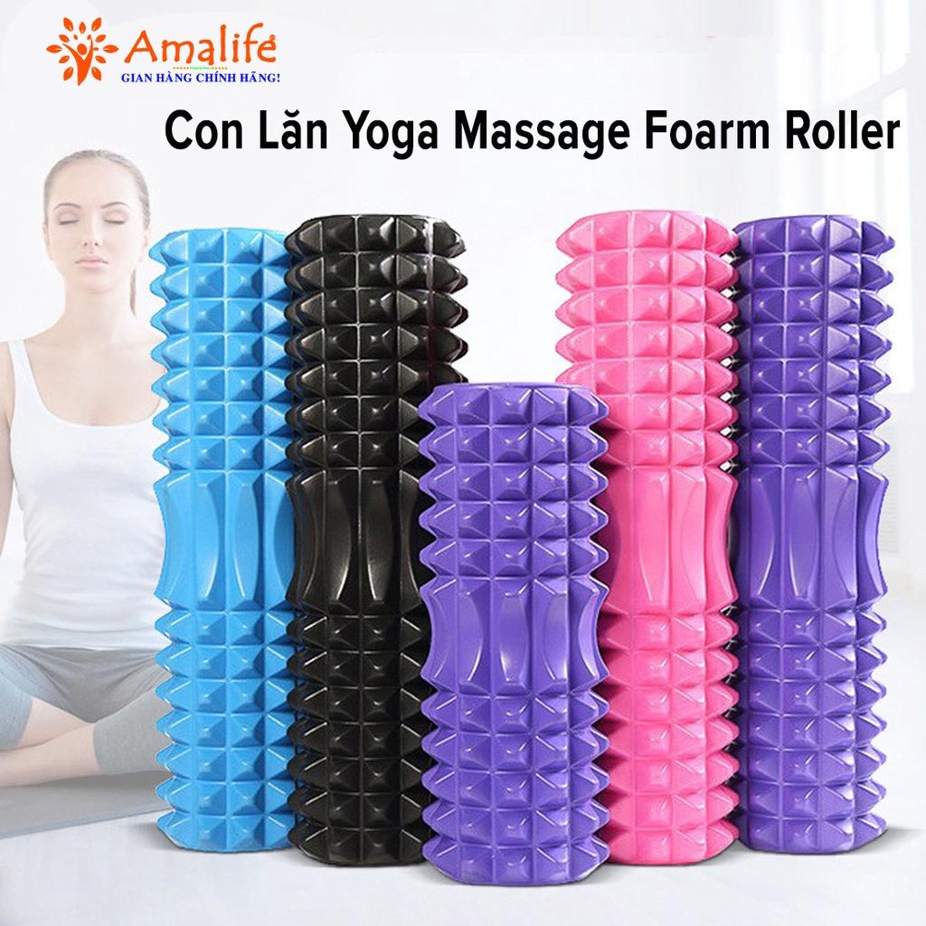 Con Lăn Yoga Massage Foarm Roller Ống Trụ Xốp Tập Thể Thao Giãn Cơ Có gai Roam Rollet Cao Cấp Chính Hãng Amalife