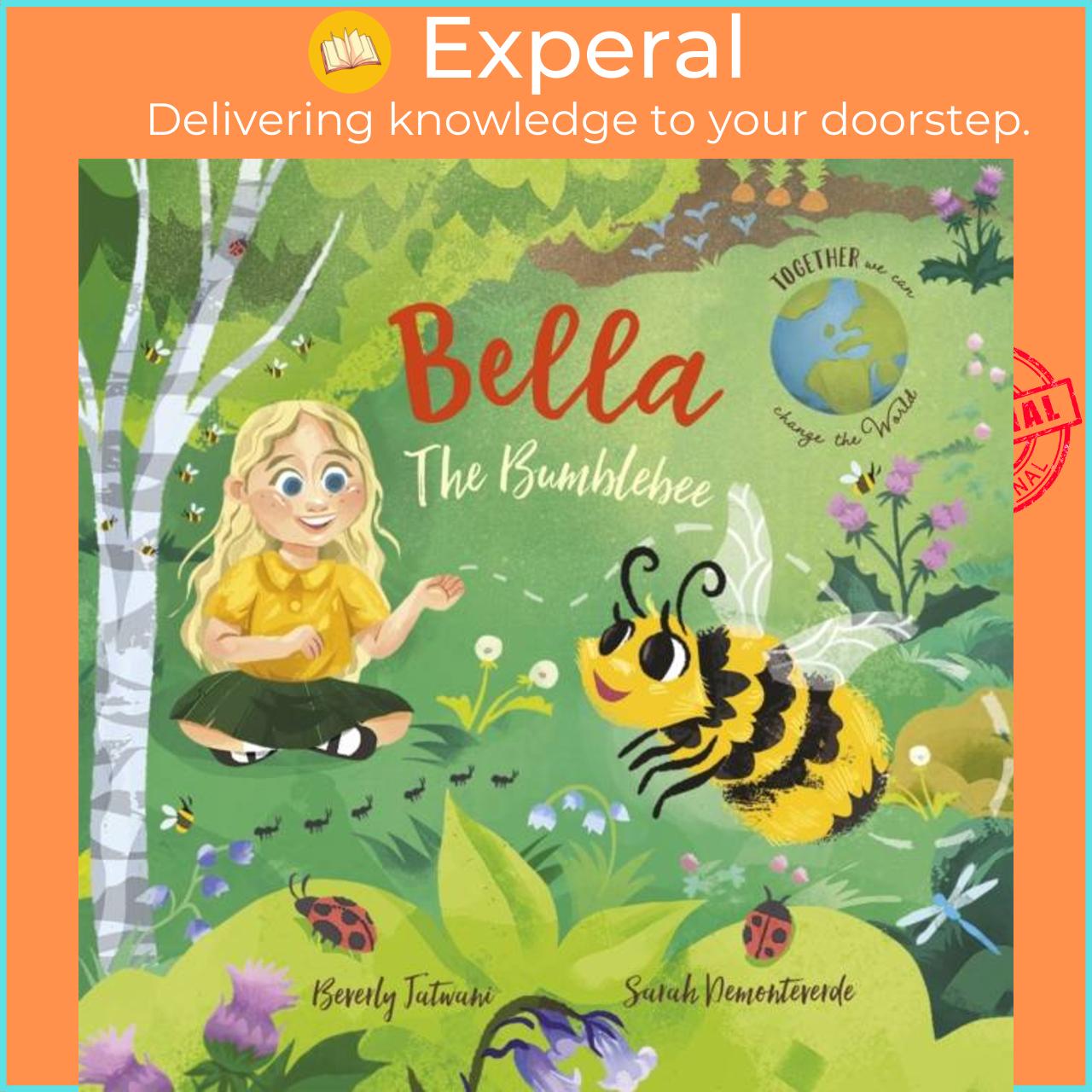 Sách - Bella the Bumblebee by Sarah Demonteverde (UK edition, paperback)