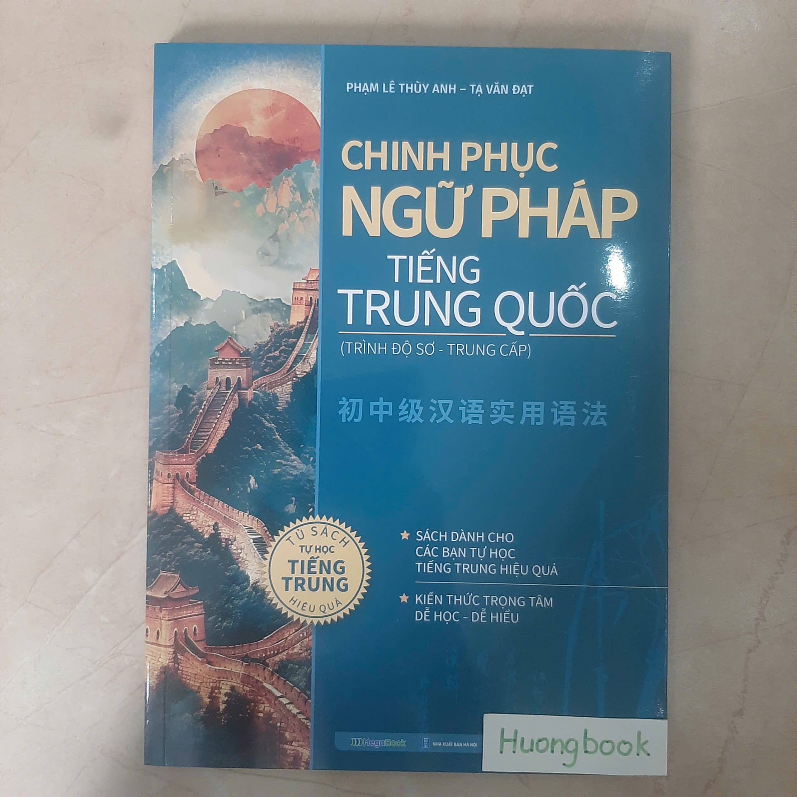 Sách Chinh phục ngữ pháp tiếng Trung Quốc (trình độ sơ - trung cấp)