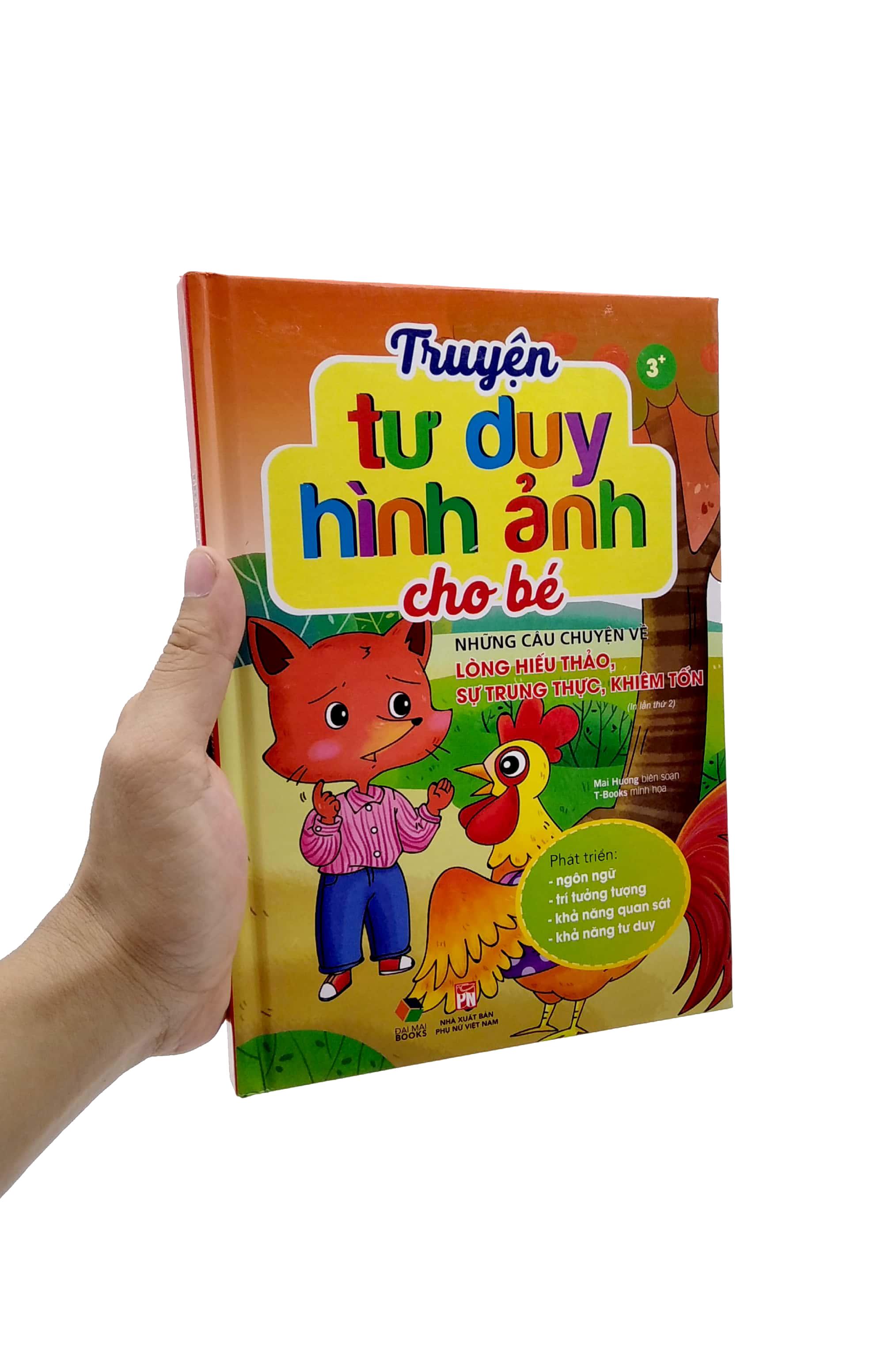 Truyện Tư Duy Hình Ảnh Cho Bé - Những Câu Chuyện Về Lòng Hiếu Thảo, Sự Trung Thực, Khiêm Tốn (Tái Bản 2022)