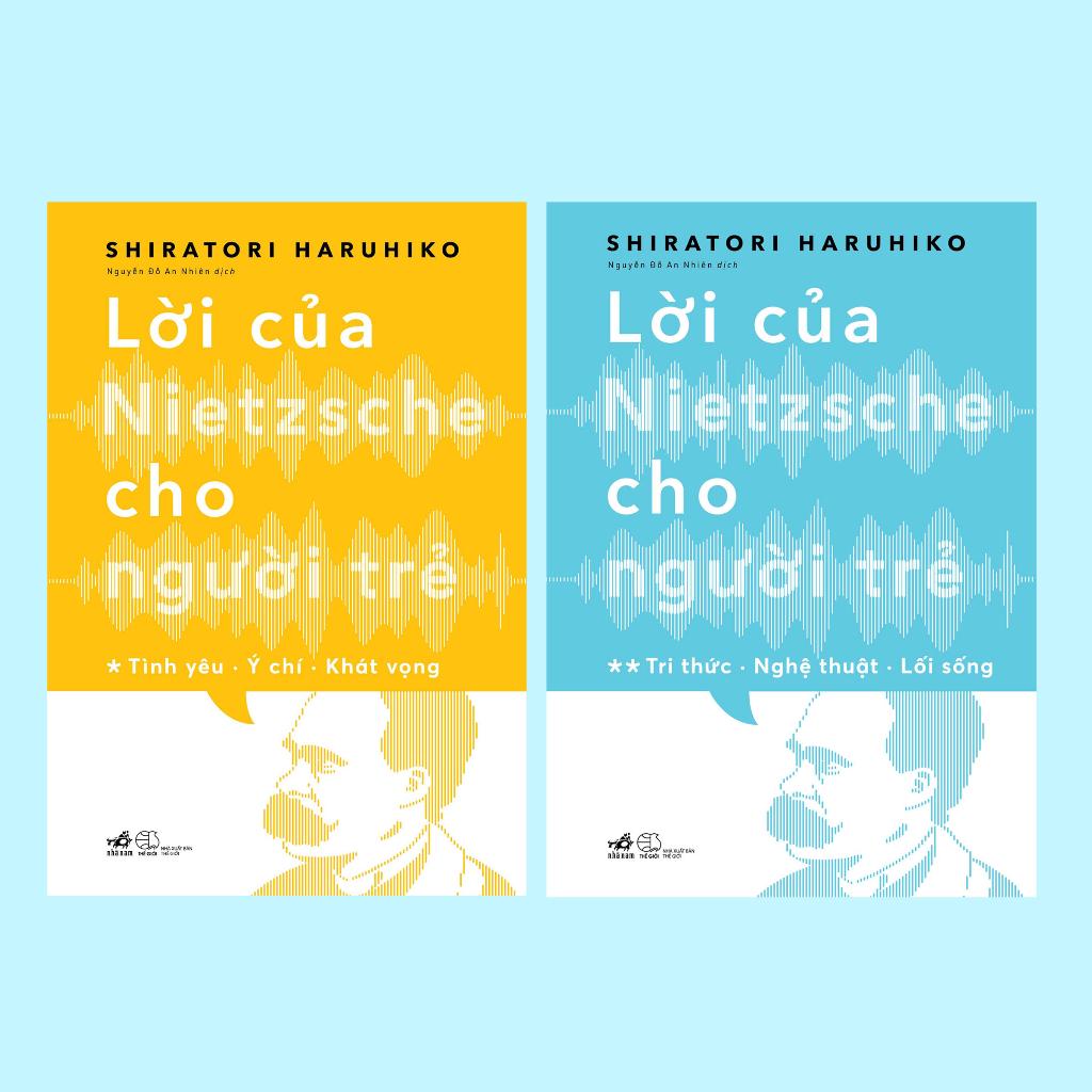 Combo Lời của Nietzsche cho người trẻ   - Bản Quyền