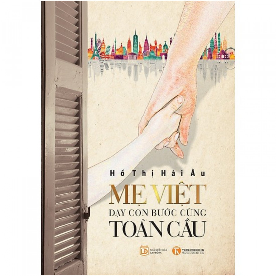 Sách Hay: Mẹ Việt - Dạy Con Bước Cùng Toàn Cầu (Tái Bản 2019) + Tặng kèm Postcard GreenLife