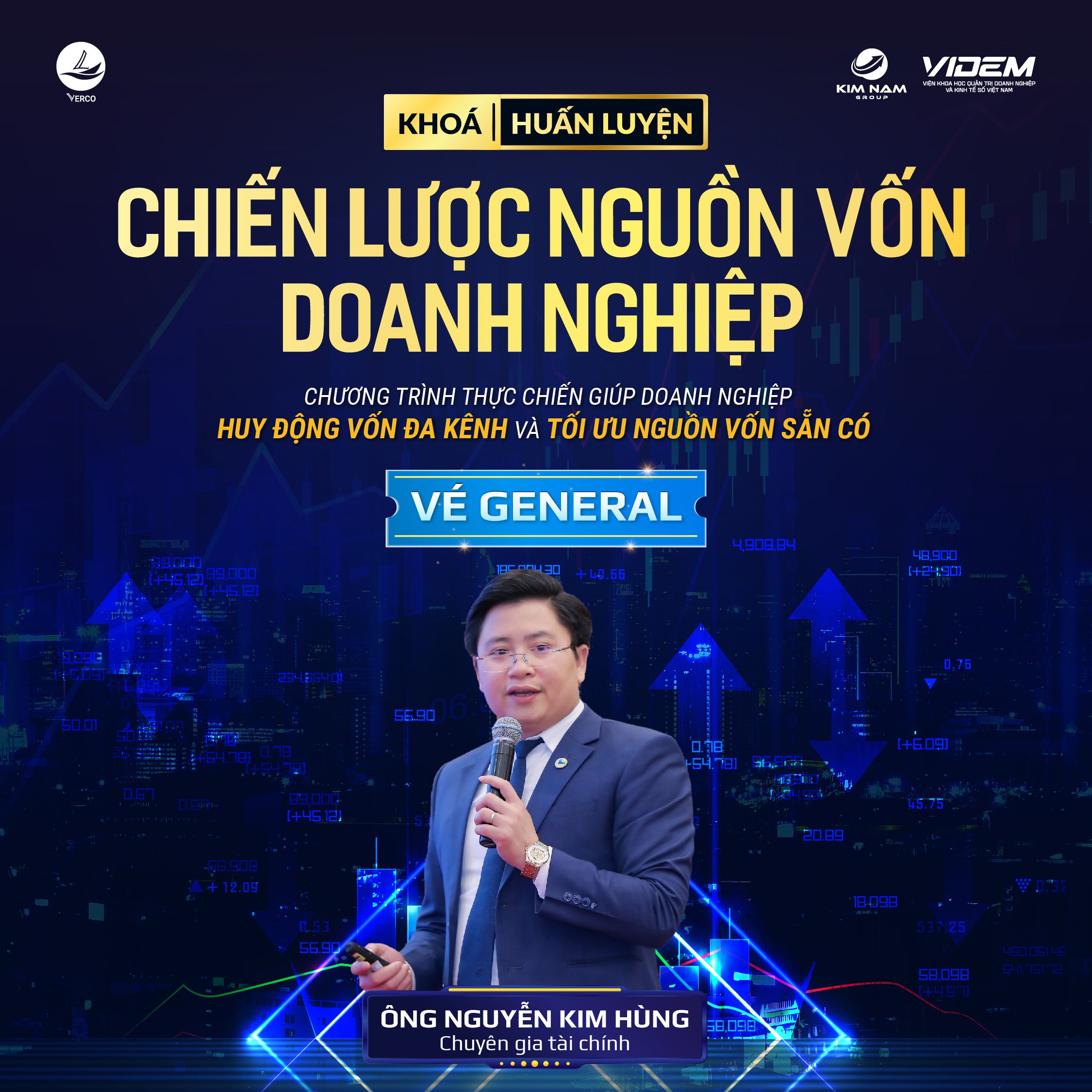 VERCO - Khóa học Chiến lược nguồn vốn - chuyên gia Nguyễn Kim Hùng