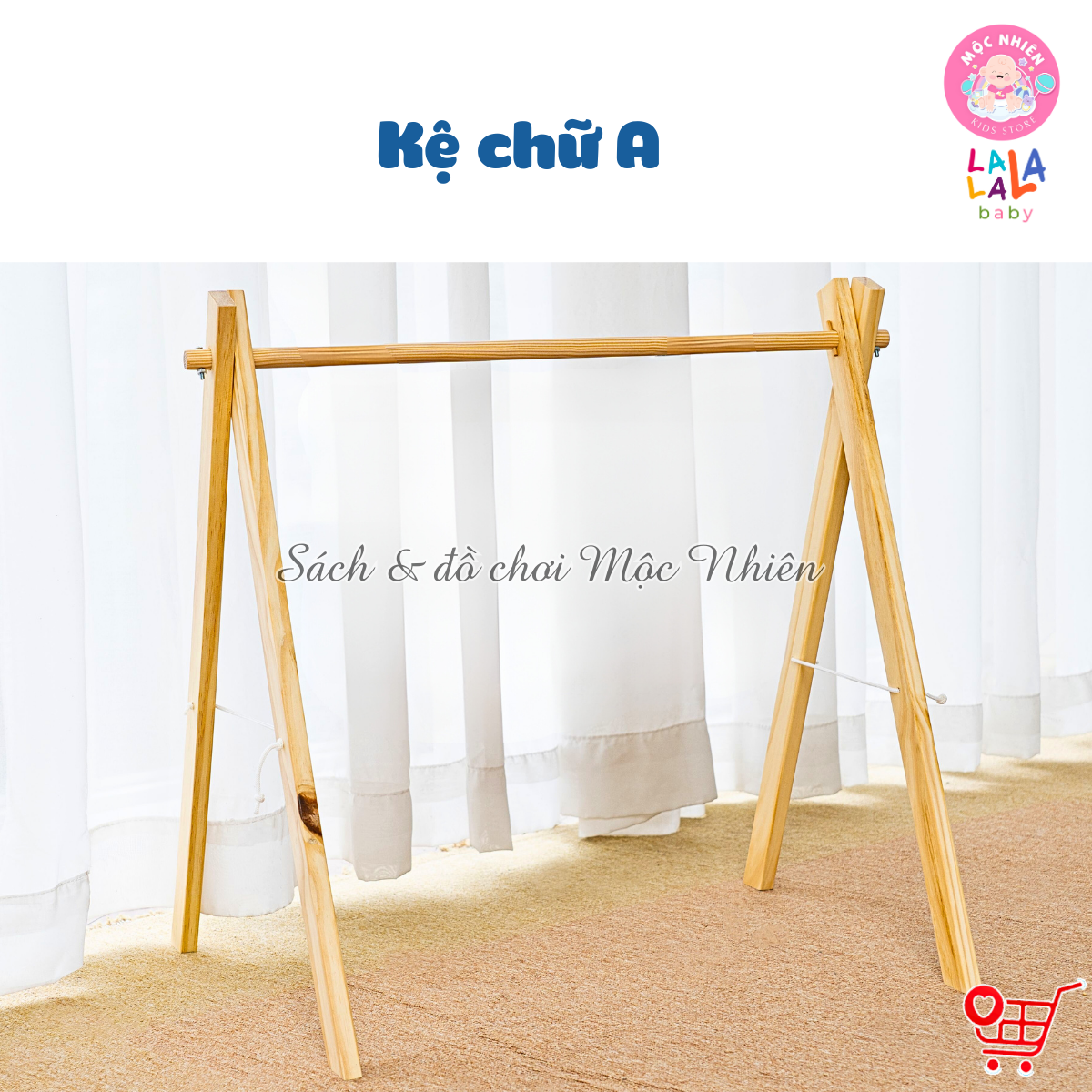 Kệ chữ A cho trẻ sơ sinh - Đồ chơi cho bé Lalala baby có chốt 2 đầu chắc chắn, gấp gọn, giao HỎA TỐC