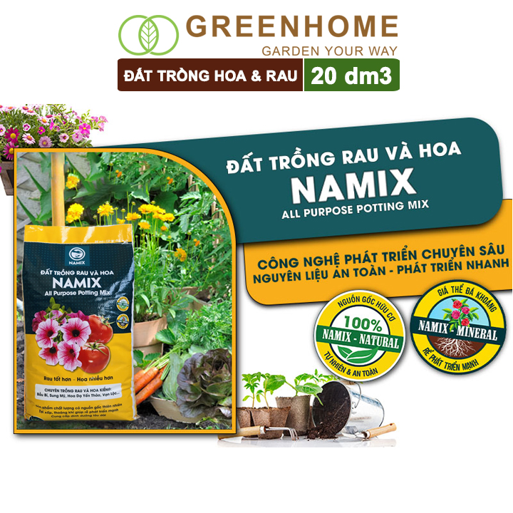 Đất trồng hoa và rau Namix, bao 20dm3 (12kg), hữu cơ, dùng ngay không cần bổ sung thêm phân bón |Greenhome