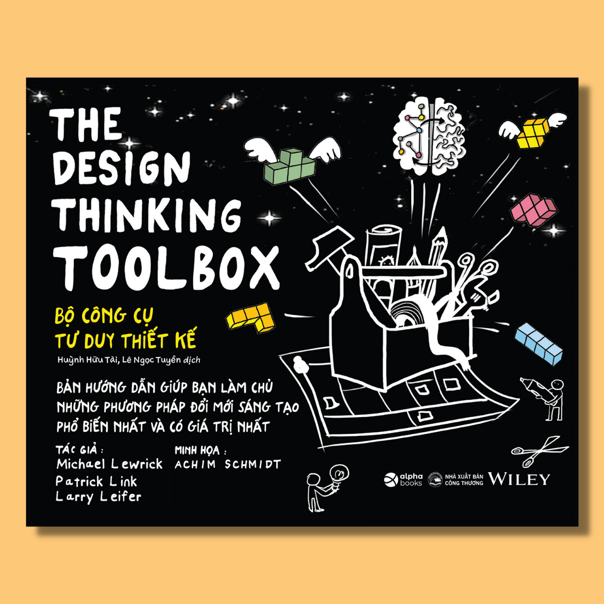 Design Thingking Toolbox : Bộ Công Cụ Tư Duy Thiết Kế