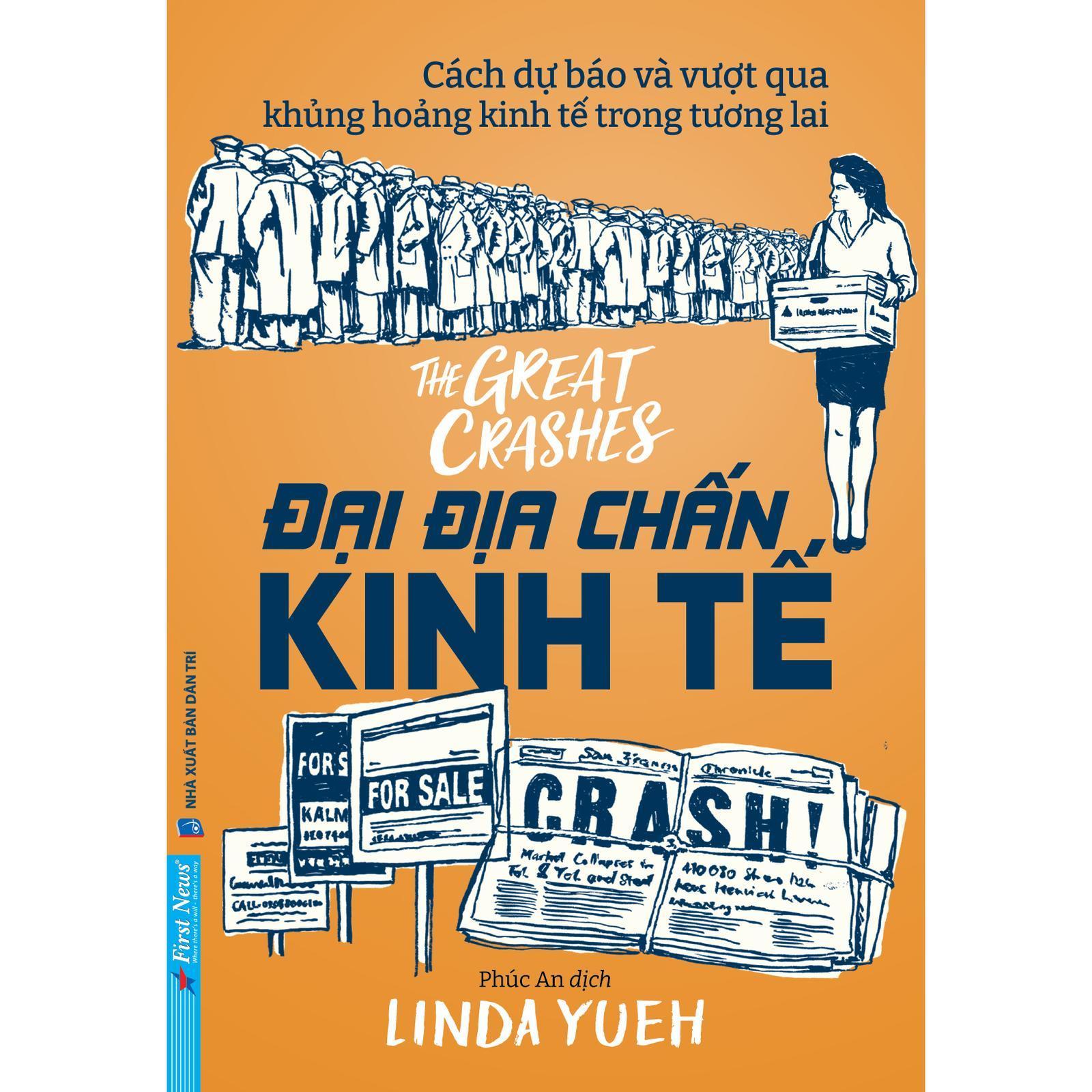 Cách Dự Báo Và Vượt Qua Khủng Hoảng Kinh Tế Trong Tương Lai - Đại Địa Chấn Kinh Tế - The Great Crashes - Bản Quyền