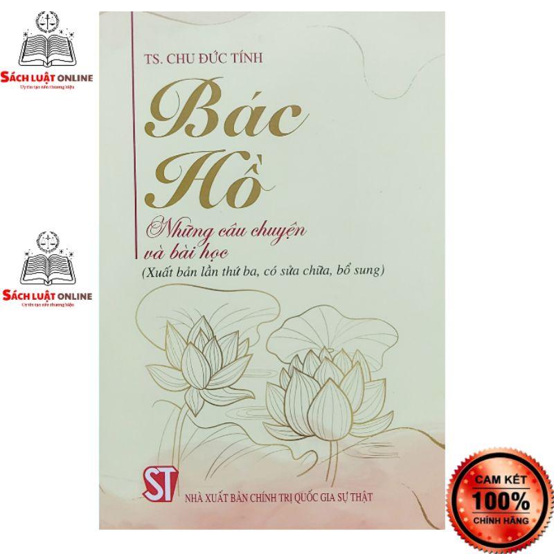 Sách - Bác Hồ những câu chuyện và bài học