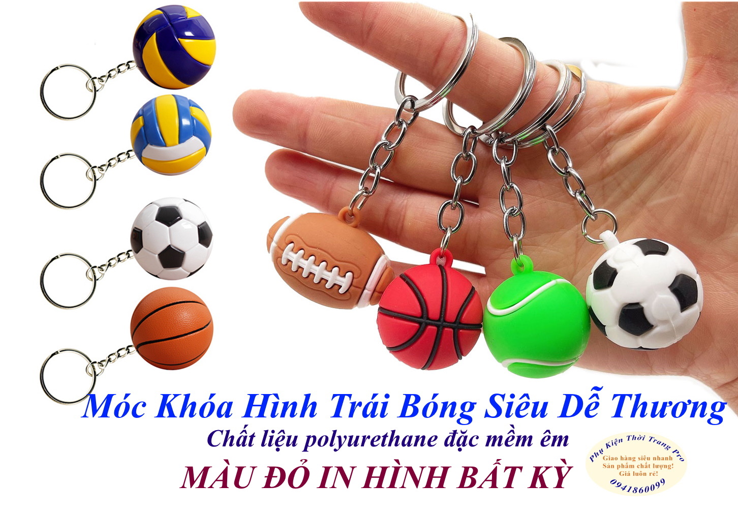 Móc khóa hình trái bóng Size 4cm In mẫu bất kỳ Chất liệu polyurethane đặc mềm êm, Nhẹ như xốp, Đáng yêu, Dễ thương