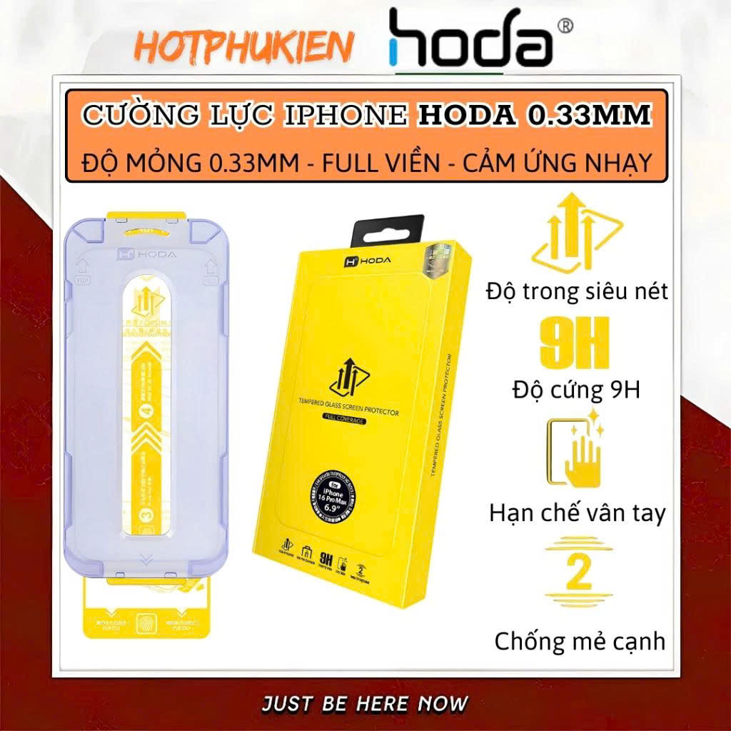 Kính Cường Lực HODA 0.33mm Cho iPhone 16 / 15 / 14 / 13 / 12 Series (Pro / Pro Max / Plus / 16E) – Độ Trong 4K, Full Màn - Hàng nhập khẩu