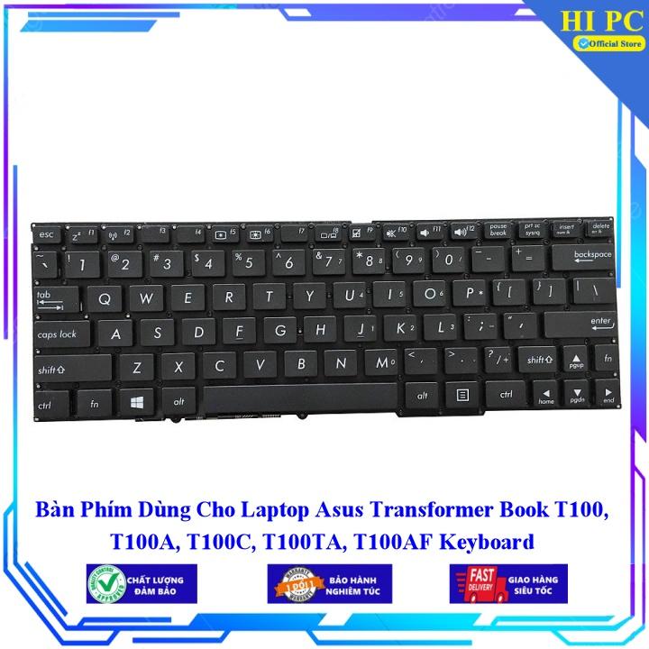 Bàn Phím Dùng Cho Laptop Asus Transformer Book T100 T100A T100C T100TA T100AF - Phím Zin - Hàng Nhập Khẩu