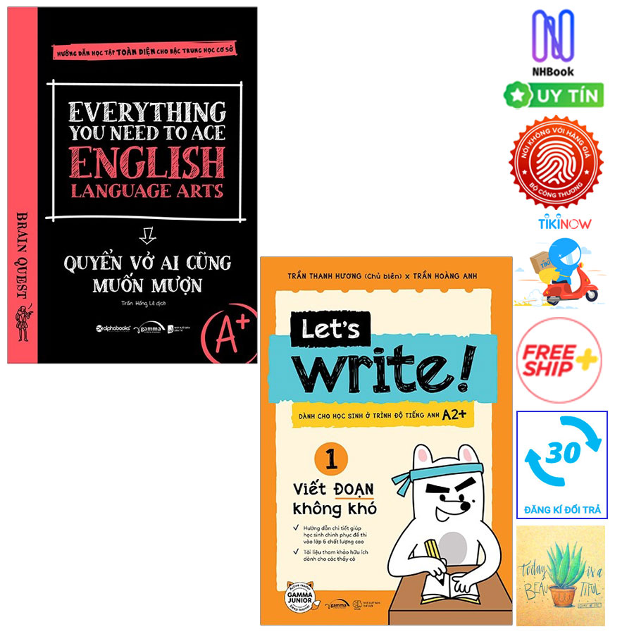 Combo Everything You Need To Ace English Language Arts - Quyển Vở Ai Cũng Muốn Mượn và Let’s Write! 01 - Viết Đoạn Không Khó( Tặng Kèm Sổ Tay)