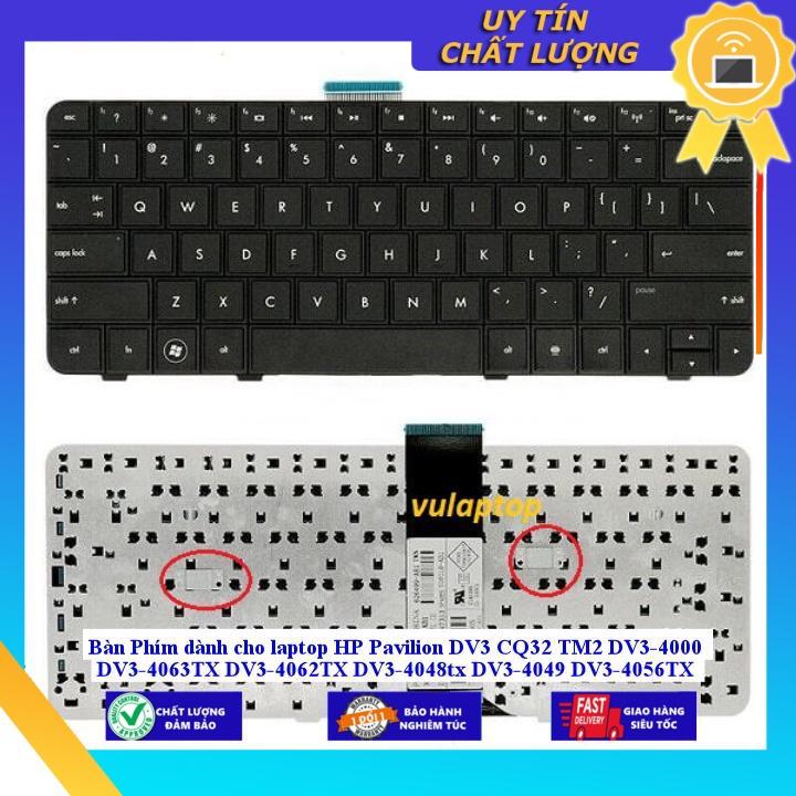 Bàn Phím dùng cho laptop HP Pavilion DV3 CQ32 TM2 DV3-4000 DV3-4063TX DV3-4062TX DV3-4048tx DV3-4049 DV3-4056TX DV3-4007 - Hàng Nhập Khẩu New Seal