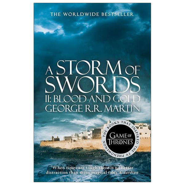 A Song Of Ice And Fire 3: A Storm Of Swords: Part 2 Blood And Gold