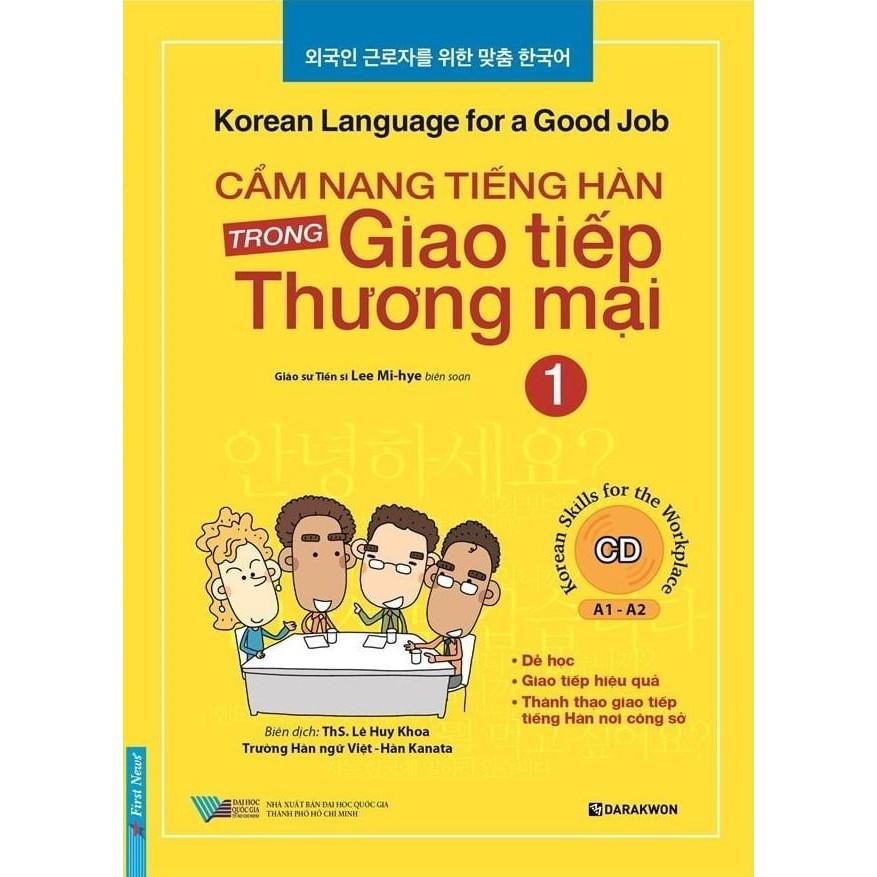 Sách - Combo Cẩm Nang Tiếng Hàn Trong Giao Tiếp Thương Mại ( Tập 1+ Tập 2 ) + CD - First News