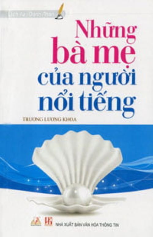 Những Bà Mẹ Của Người Nổi Tiếng - Vanlangbooks