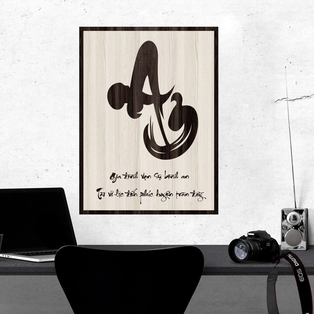 Tranh gỗ DECOR - SLOGAN tạo động lực, Truyền cảm hứng - Chữ An thư pháp