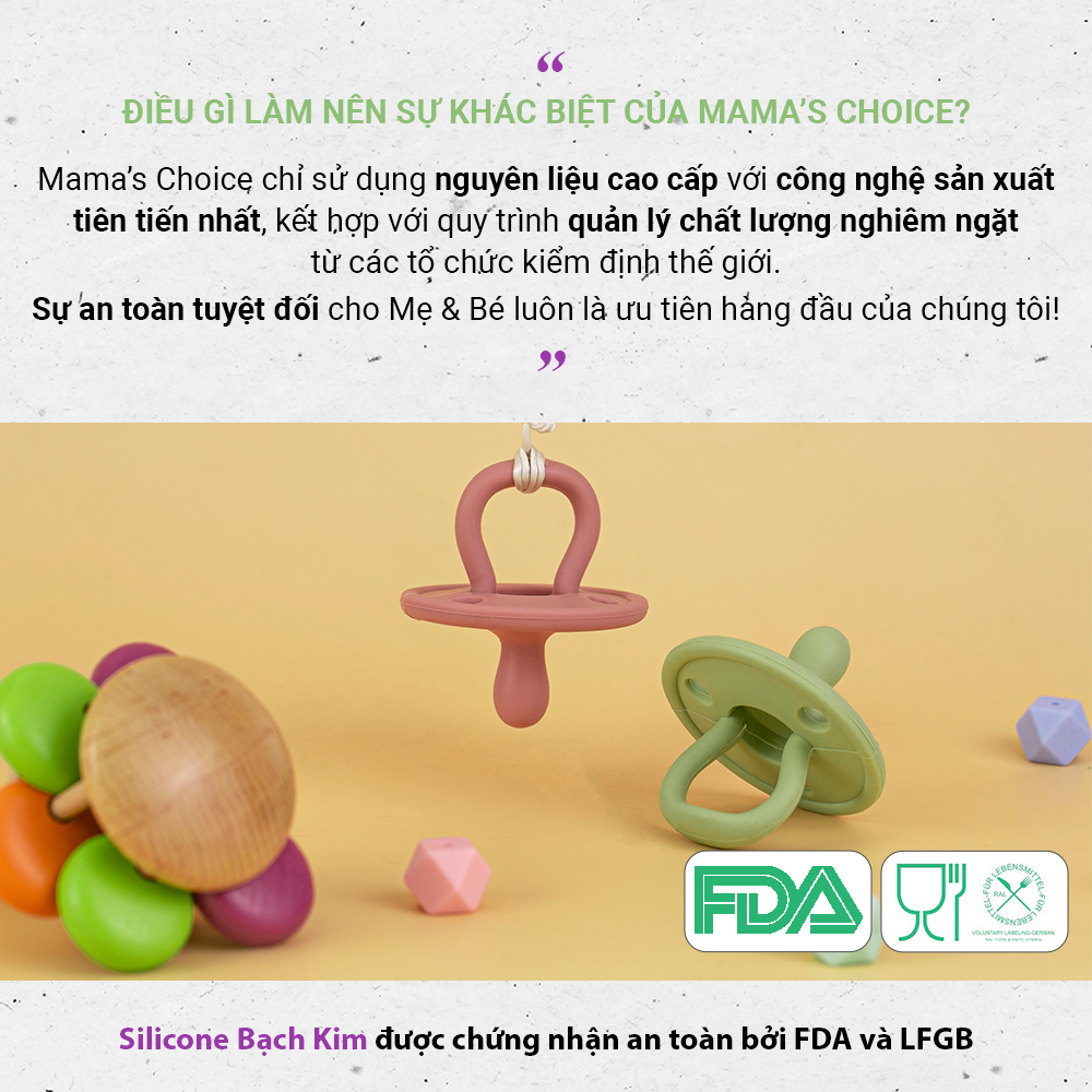 Ti Giả Mama's Choice Cao Cấp, Núm Ti Silicone Siêu Mềm và An Toàn Cho Bé Yêu