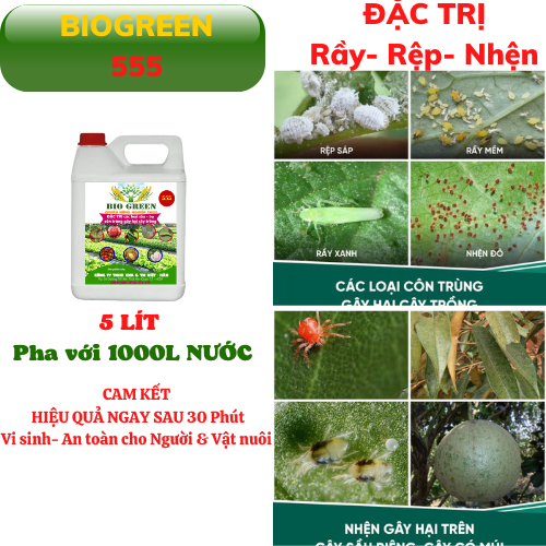 Biogreen 555– Thuốc trừ sâu rầy hiệu quả cao. Chuyên đặc trị sâu bệnh hại cây &amp; cung cấp dinh dưỡng cho cây